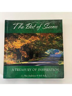 The Best of Success A Treasury of Inspiration 2009 Hardcover